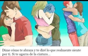Dime cómo te abraza y te diré lo que realmente siente por ti. Si te agarra de la cintura…