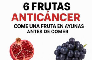 6 frutas anticáncer que deberías comer hoy
